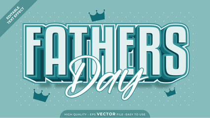 Fototapeta premium Modern Editable Text Effect for Father's Day | Adobe Illustrator Vector Design
