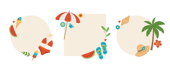 Set of frames with summer elements. Round and square frames with ice cream, swimsuit, watermelon, beach umbrella, flip flops, shell, hat, palm and flowers. Tropical text boxes