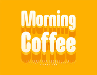 Vector sunny sign Morning Coffee. Artistic White Font. Elegant 3D Alphabet Letters and Numbers set.