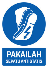ISO mandatory safety signs v2 in indonesian_pakailah sepatu antistatis size a4/a3/a2/a1