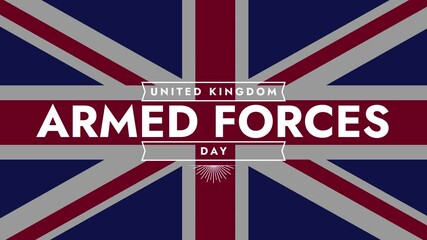 United Kingdom Armed Forces Day colorful motion graphics big corporate title text animation on UK flag background great for celebrating UK armed forces day - Powered by Adobe