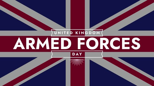 United Kingdom Armed Forces Day colorful motion graphics big corporate title text animation on UK flag background great for celebrating UK armed forces day
