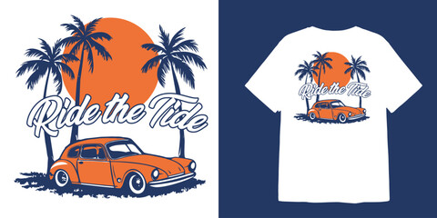 beach design illustration with classic car and ride the tide text