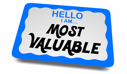 Hello I Am Most Valuable Name Tag Sticker Pride Worth Value 3d Illustration