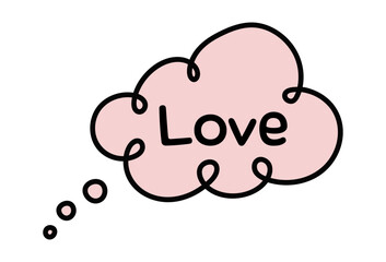 Creative speech bubble box with text message - love. Cartoon style icon. Vector illustration