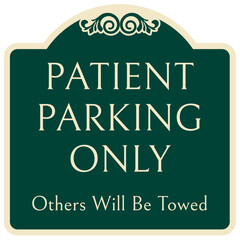 Obraz premium Patient parking sign
