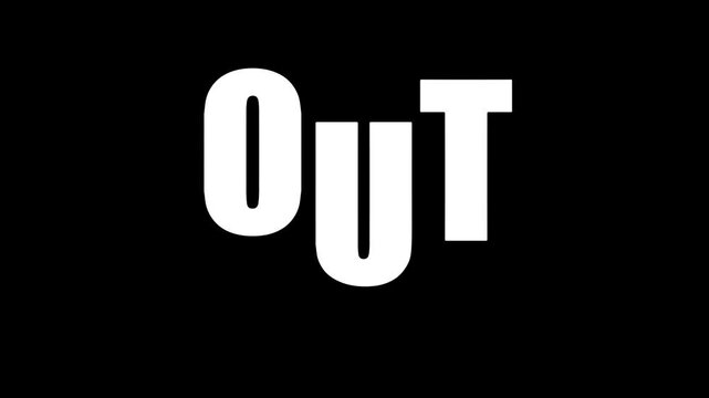 Out text effect animation vedio file for cricket matches on black background