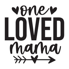 one loved mama SVG Art & Illustration