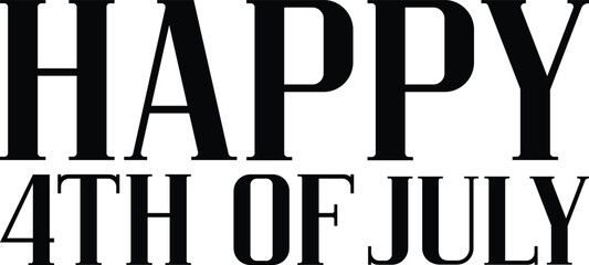 4th of july independence day typography clip art design on plain white transparent isolated background for card, shirt, hoodie, sweatshirt, apparel, tag, mug, icon, poster or badge