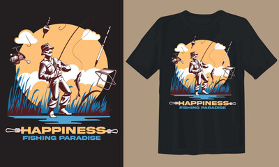 New fishing T-shirt design. Happiness, Fishing Paradise.