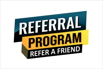 referral program referral a friend poster banner graphic design icon logo sign symbol social media website coupon

