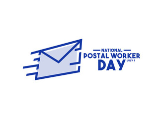 National Postal Worker Day. July 1.