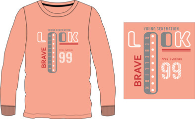 YOUR GENERATION LOOK BRAVE 99 - Graphic Vector Design, Urban Style, Street Wear Fashion Illustration, 