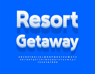 Vector bright Emblem Resort Getaway. Artistic White 3D Font. Creative Alphabet Letters and Numbers set.