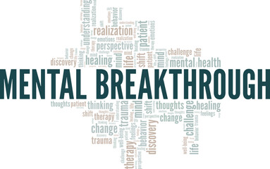 Fototapeta premium Mental Breakthrough word cloud conceptual design isolated on white background.