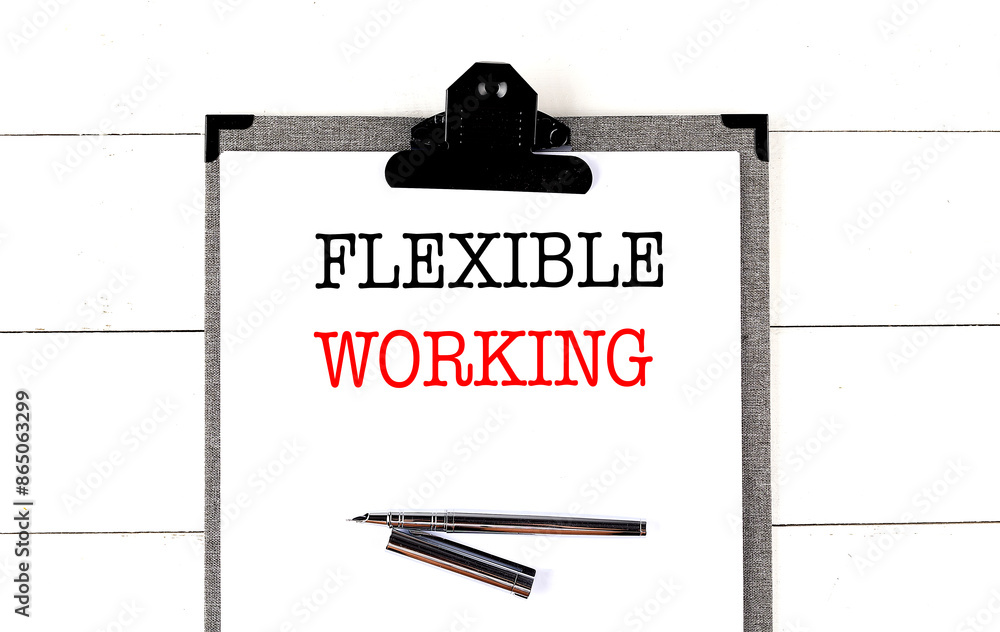 Poster flexible working text on clipboard on white background