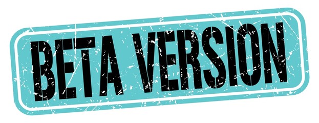 BETA VERSION text written on blue-black stamp sign.