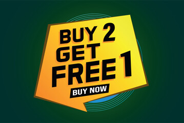 buy 2 get free 1 poster banner graphic design icon logo sign symbol social media website coupon

