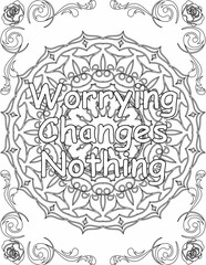 Printable mandala coloring page for kids and adults with motivational quote for self love and self care. it helps to struggle against life to enjoy the tough journey