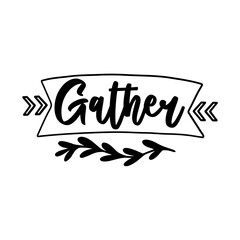 Gather