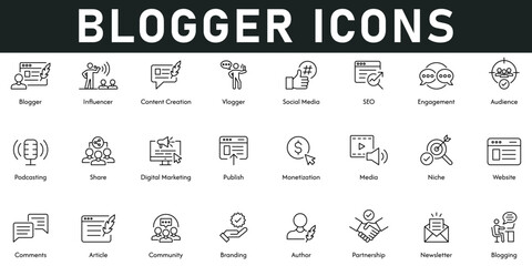 Blogger Icons vector illustration with thin line editable stroke contain influencer, content creation, social media, seo, target audience, digital marketing, branding, article, website, publish, share