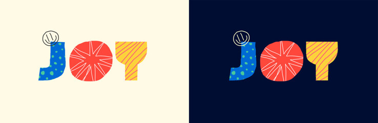 Joy abstract decorative inscription concept. Modern colorful graphic shapes word lettering for holiday or vacation. Positive joyful trendy creative logo. Celebration bright cartoon style eps text