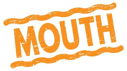 MOUTH text on orange lines stamp sign.