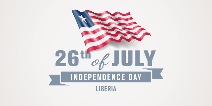Liberia happy independence day greeting card, banner vector illustration. Liberian national holiday 26th of July design element with realistic flag