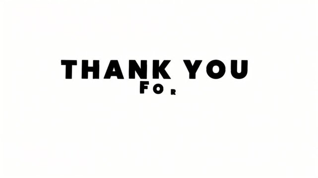Simple And Minimal Thank You For Watching Text Animation Design With White Background Design. animation for social media