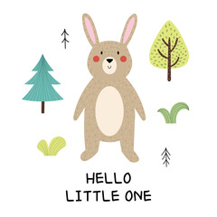 Hello little one print with a cute rabbit. Funny forest character print for kids in cartoon style. Woodland little bunny card. Vector illustration
