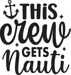 This Crew Gets Nauti