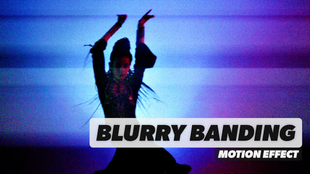 Blurry Banding Procedural Motion Effect 
