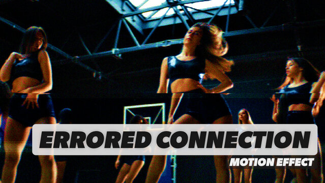 Errored Connection Procedural Motion Effect