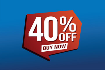 40% forty percent off buy now poster banner graphic design icon logo sign symbol social media website coupon

