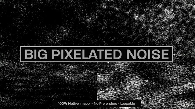 Big Pixelated Noise Dynamic Motion Overlays