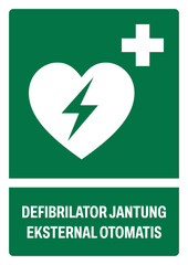 ISO emergency and first aid safety signs in indonesian_defribilator jantung eksternal otomatis size a4/a3/a2/a1	