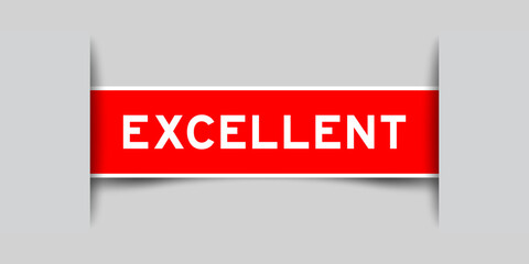 Red color square label sticker with word excellent that inserted in gray background