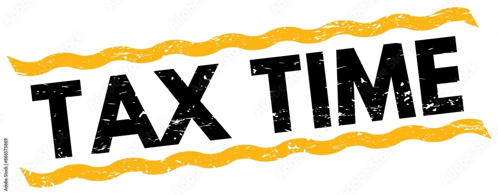 Wall mural TAX TIME text on yellow-black lines stamp sign. - Wall murals