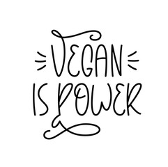 Vegan is Power Handwritten Quote. Cute Vector Hand Lettering of Vegetarian Phrase.
