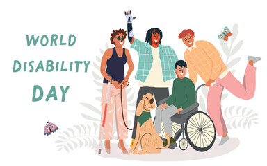 World disability day. Disabled people standing together. People with prosthesis and in wheelchair and blind. Flat vector illustration