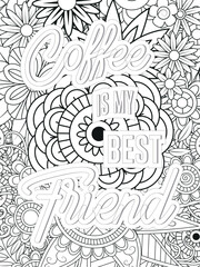 Coffee Quotes Flower Coloring Page Beautiful black and white illustration for adult coloring book