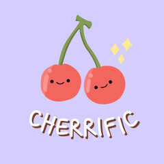 Cute red cherries with quote "Cherrific". Fruit and Food pun for card design on pastel purple background