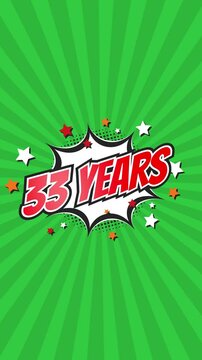 Celebratory animation for 33rd thirty-third anniversary - 33 thirty-three years birthday. Animated text on pop colorful background with rotating rays.