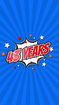 Celebratory animation for 43rd forty-third anniversary - 43 forty-three years birthday. Animated text on pop colorful background with rotating rays.