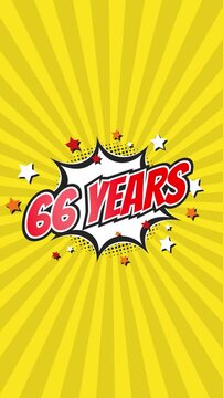 Celebratory animation for 66th sixty-sixth anniversary - 66 sixty-six years birthday. Animated text on pop colorful background with rotating rays.