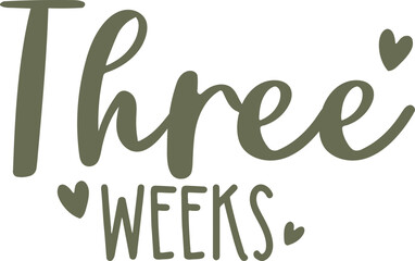 Three Weeks Baby Milestone - Text Quote Photo Prop