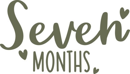 seven Months Baby Milestone - Text Quote Photo Prop