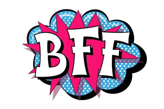 abbreviation bff (best friends forever) in retro comic speech bubble with halftone dotted shadow on white background. vector vintage pop art illustration easy to edit and customize. eps 10