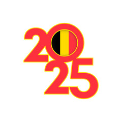 2025 banner with Belgium flag inside. Vector illustration.