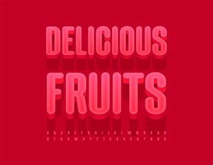 Vector advertising banner Delicious Fruits. Creative Red Font. Modern 3D Alphabet Letters and Numbers set. 